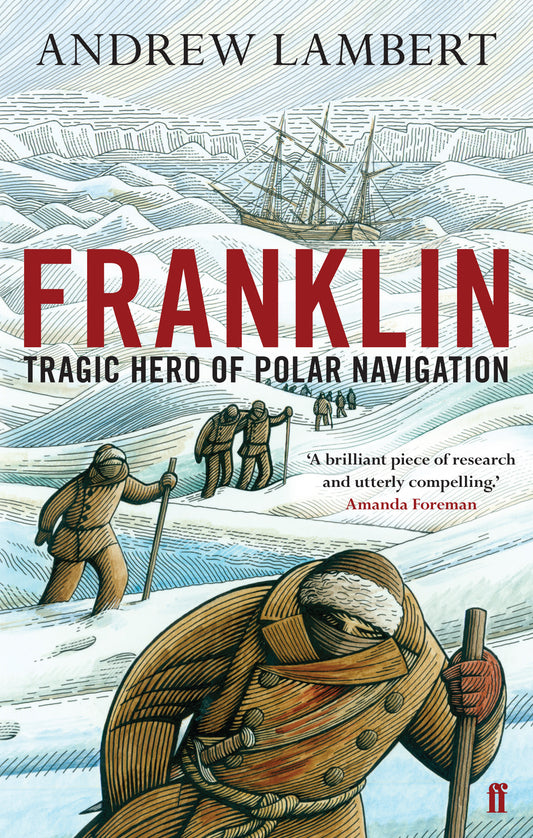 Franklin: Tragic Hero Of Polar Navigation