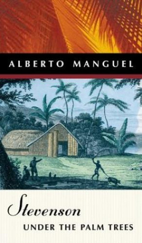 Stevenson Under the Palm Trees - Agricola Street Books