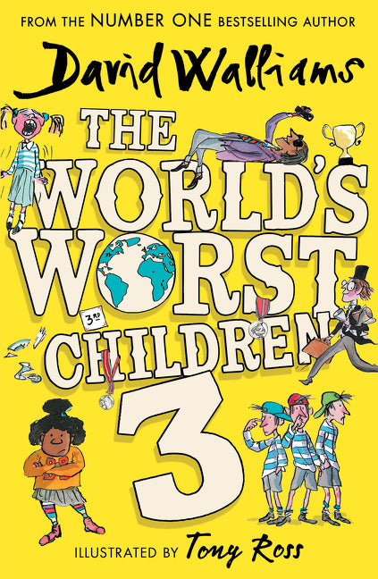 The World’s Worst Children 3 - Agricola Street Books