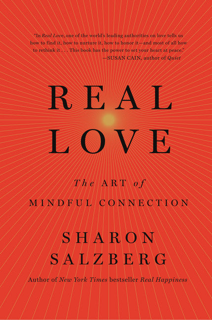 Real Love: The Art of Mindful Connection - Agricola Street Books