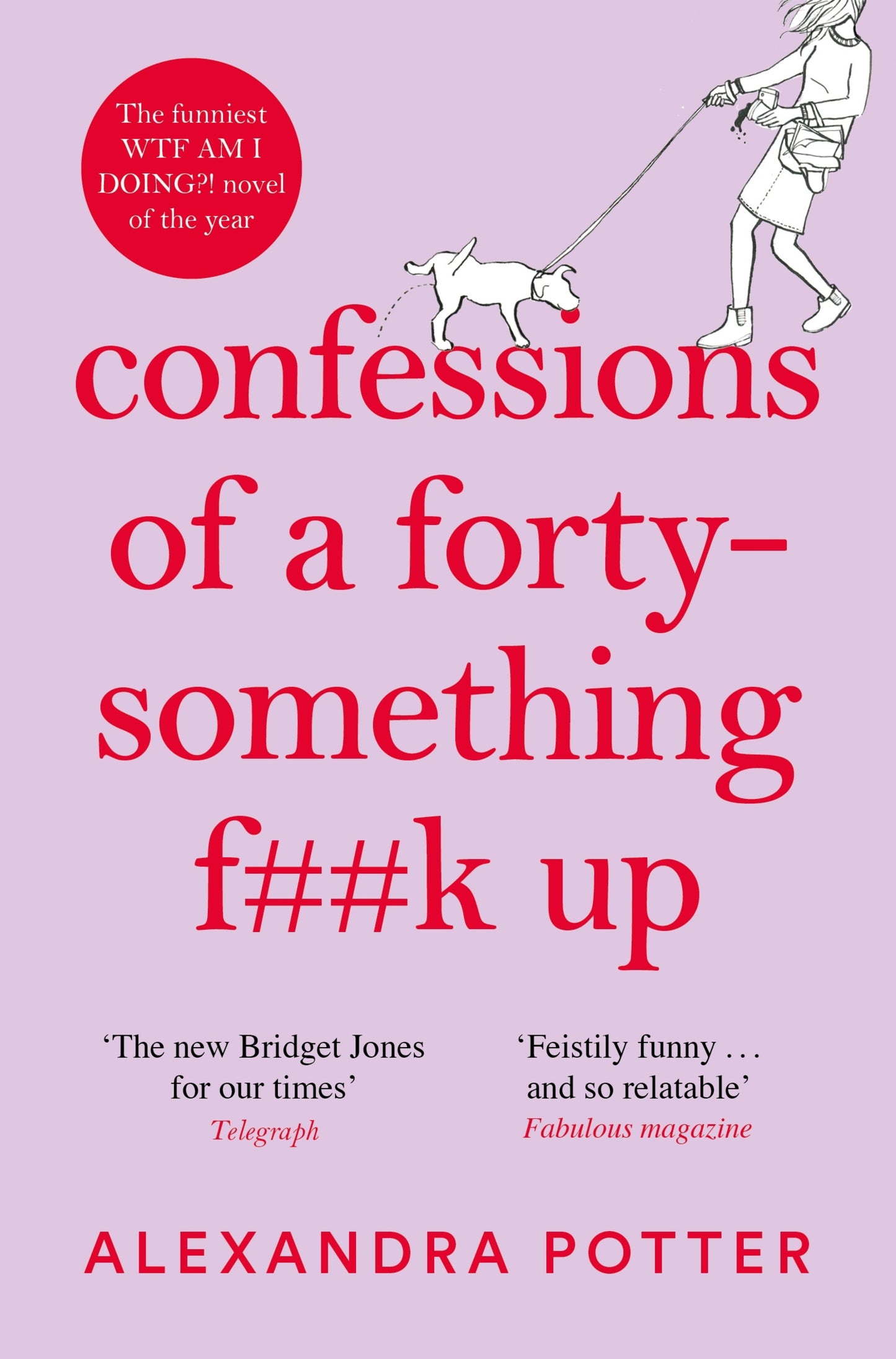 Confessions of a Forty-Something F**k Up - Agricola Street Books