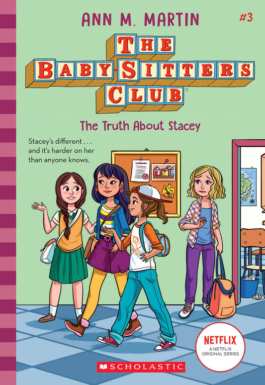 The Truth About Stacey (The Baby-Sitters Club #3) - Agricola Street Books