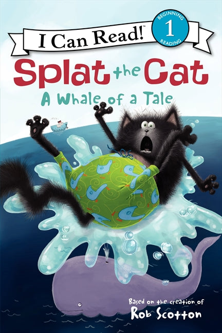 Splat the Cat: A Whale of a Tale - Agricola Street Books
