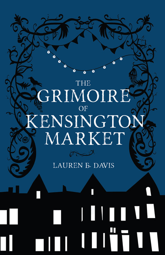 Le Grimoire de Kensington Market