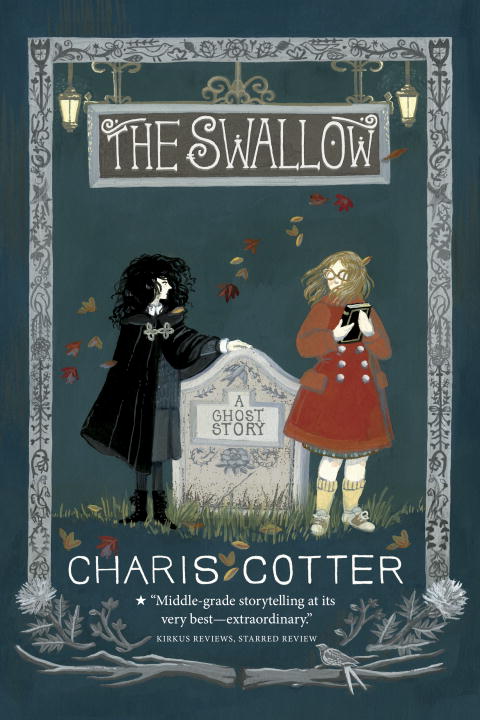 The Swallow: A Ghost Story - Agricola Street Books