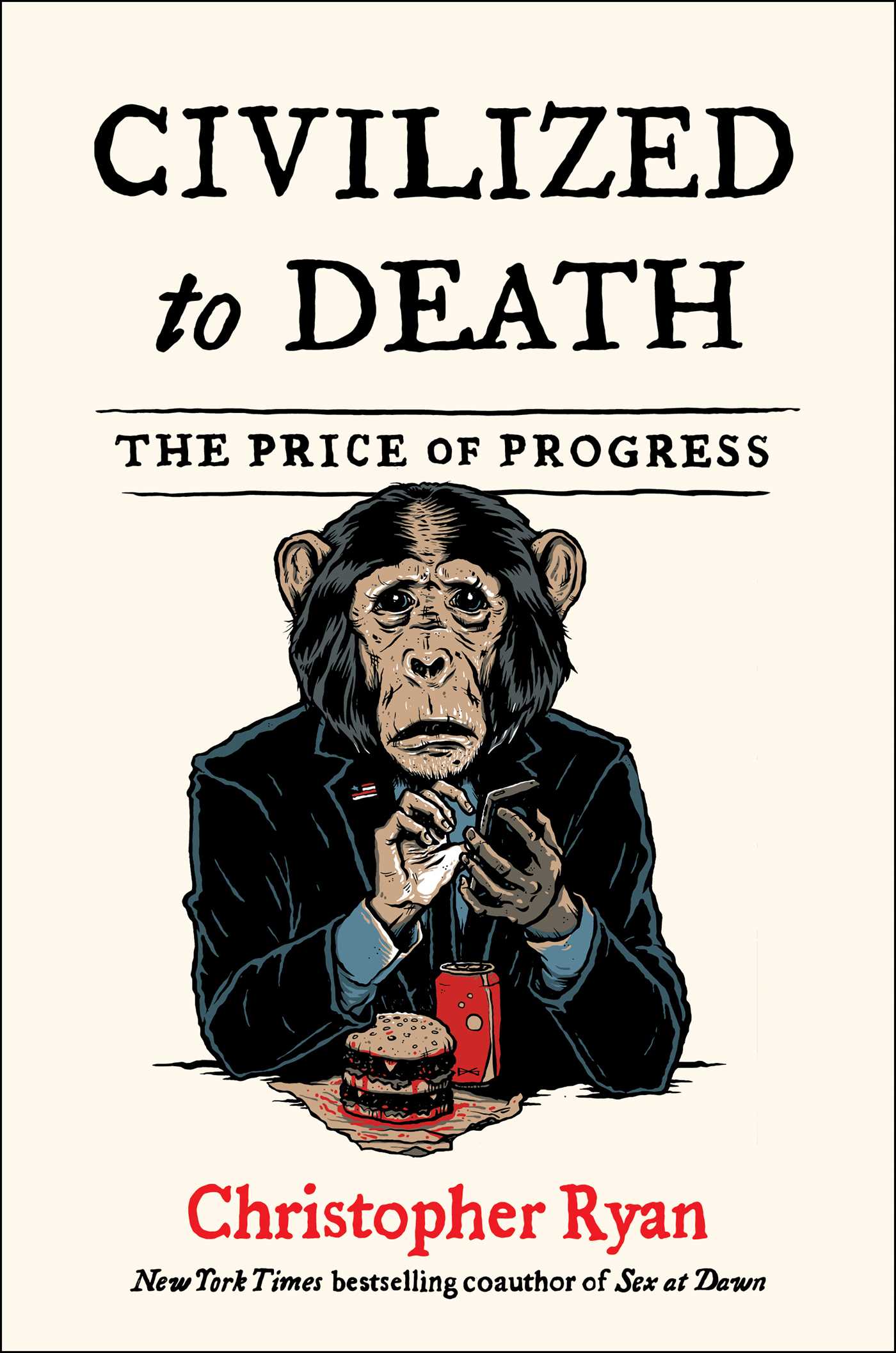Civilized to Death - Agricola Street Books