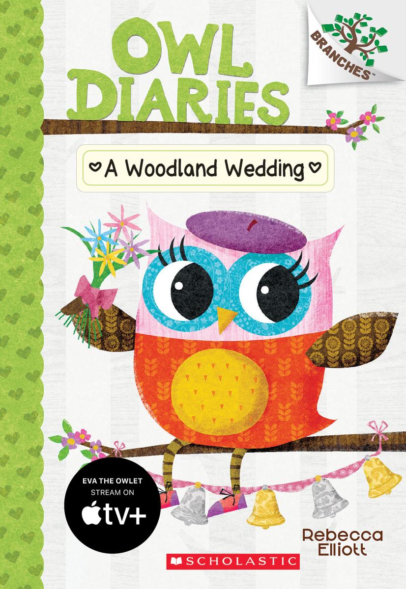A Woodland Wedding: A Branches Book (Owl Diaries #3) - Agricola Street Books