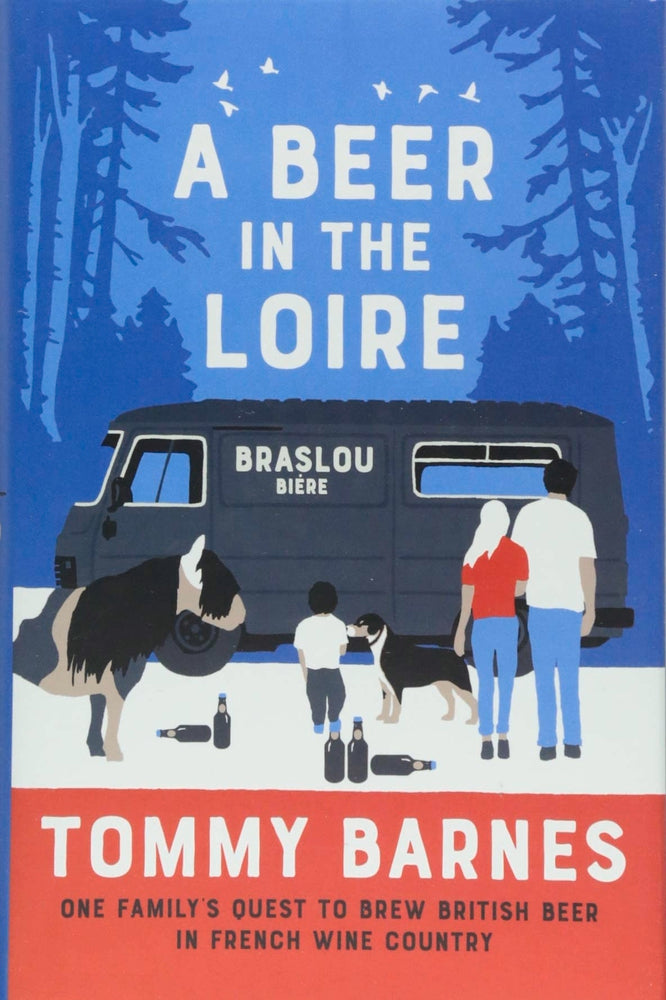 A Beer in the Loire - Agricola Street Books