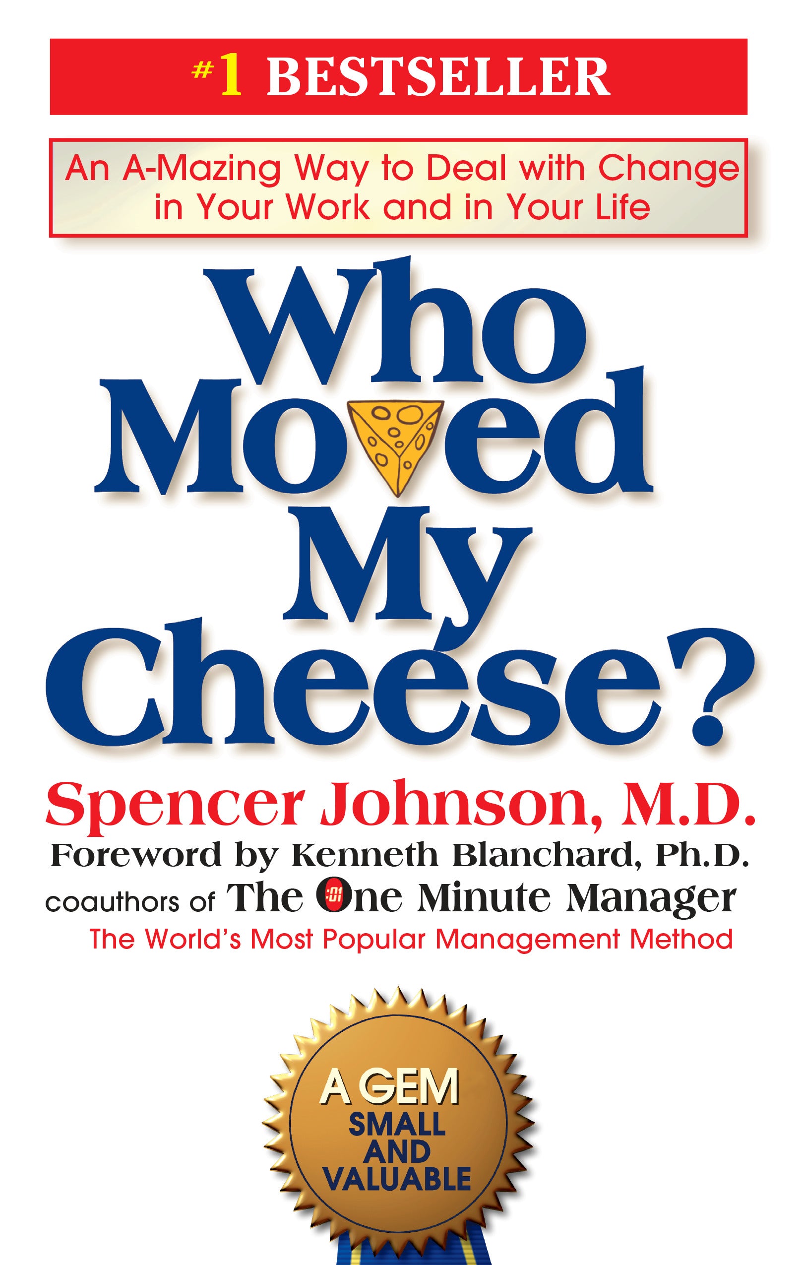 Who Moved My Cheese? - Agricola Street Books