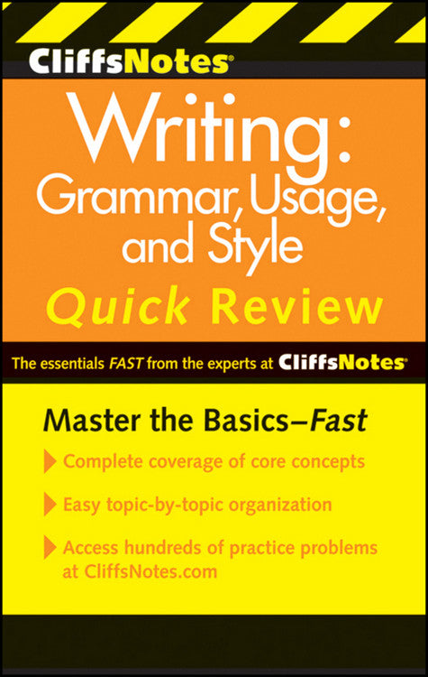 CliffsNotes Writing: Grammar, Usage, and Style Quick Review, 3rd Edition - Agricola Street Books