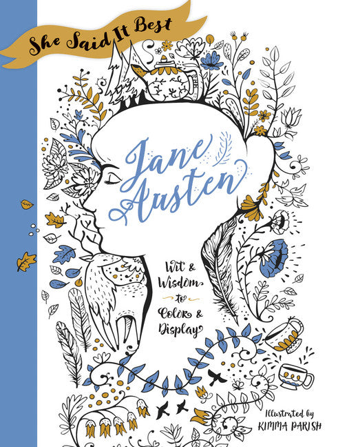 She Said It Best: Jane Austen
