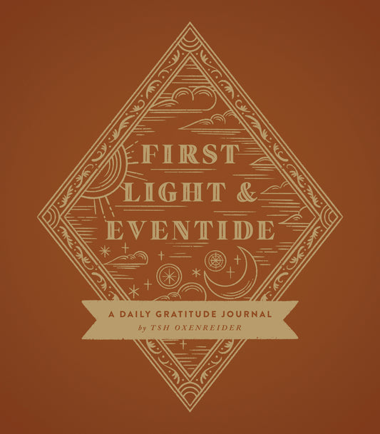 First Light and Eventide