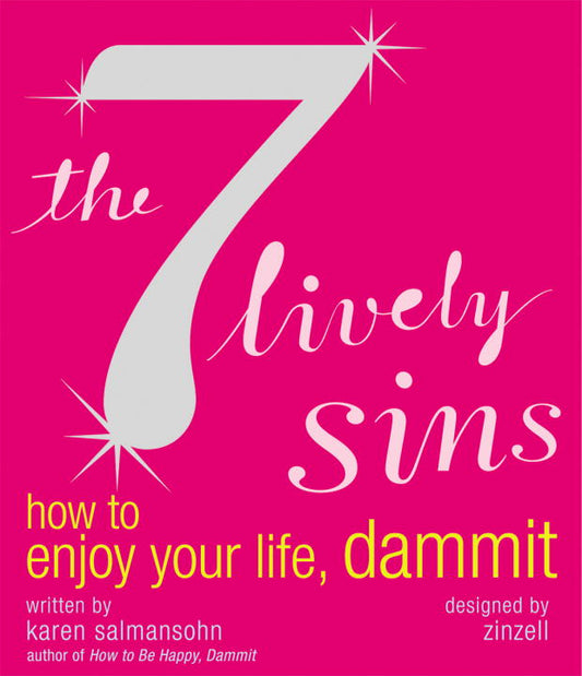 The 7 Lively Sins