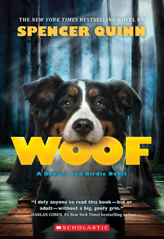 Woof: A Bowser and Birdie Novel - Agricola Street Books