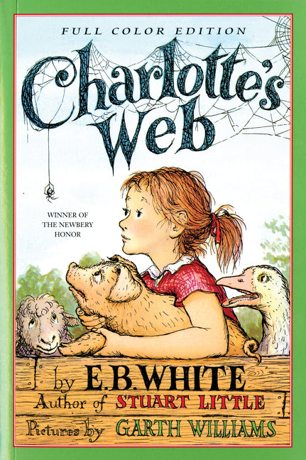 Charlotte's Web: Full Color Edition - Agricola Street Books