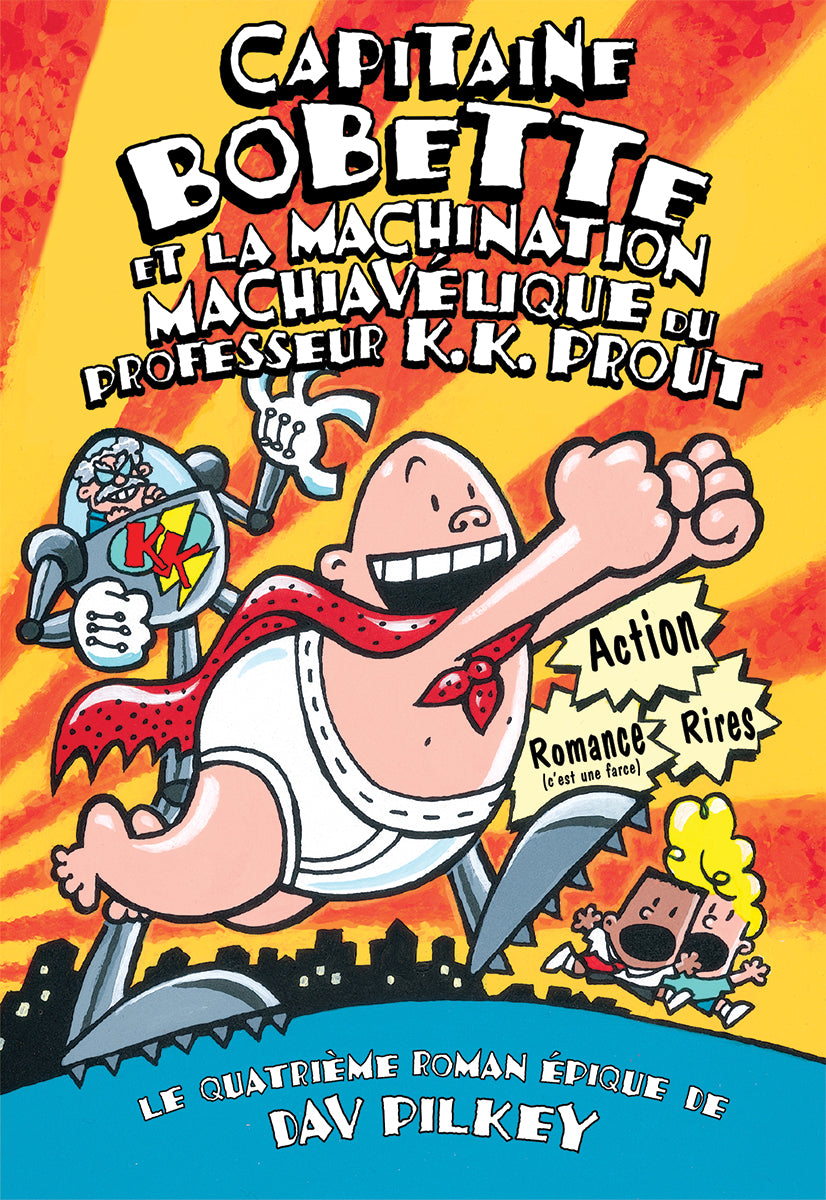 Capitaine Bobette et la machination machiavélique du professeur K.K. Prout (tome 4) - Agricola Street Books