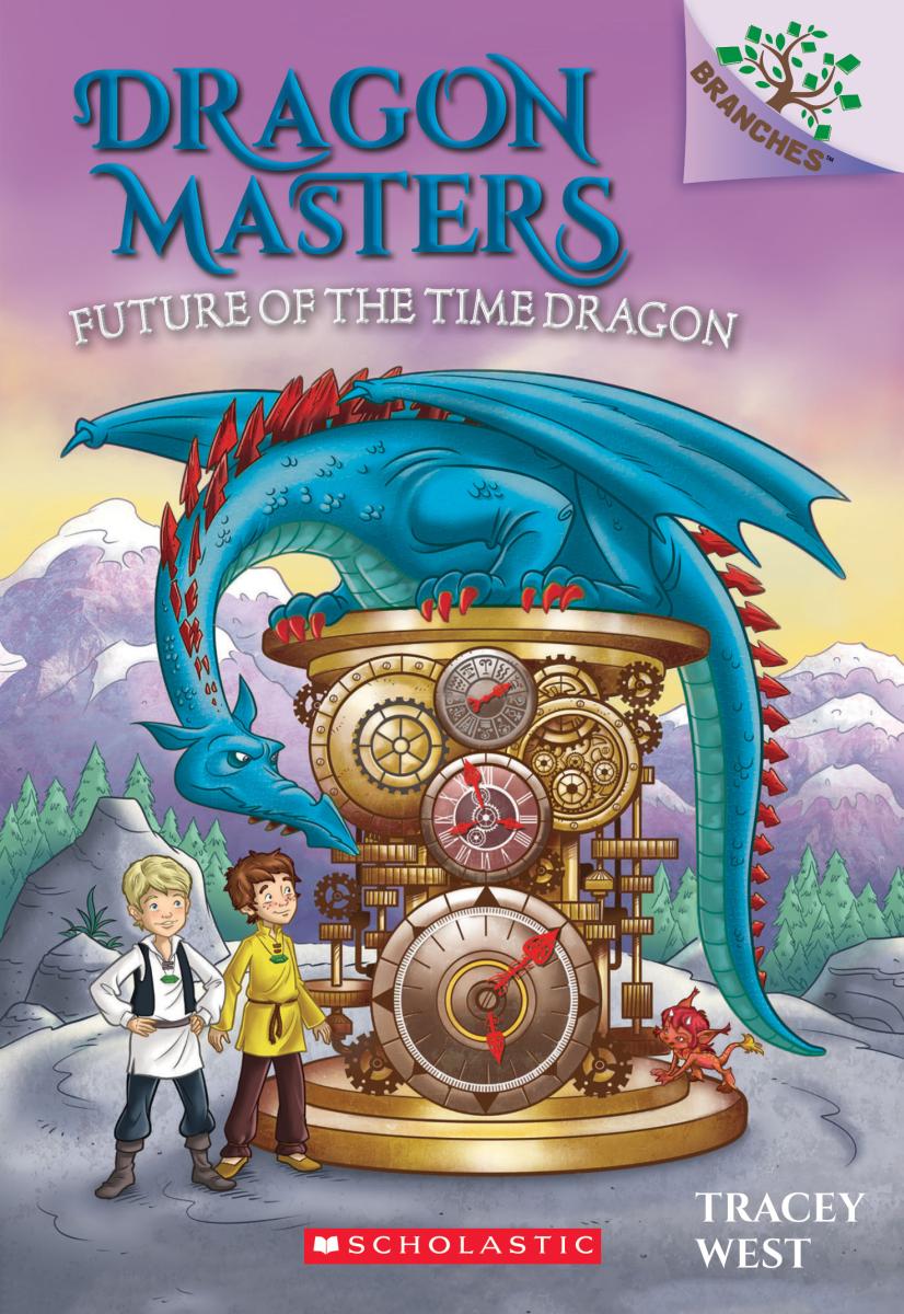 Future of the Time Dragon: A Branches Book (Dragon Masters #15) - Agricola Street Books