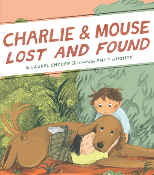 Charlie & Mouse Lost and Found (Charlie & Mouse #5)