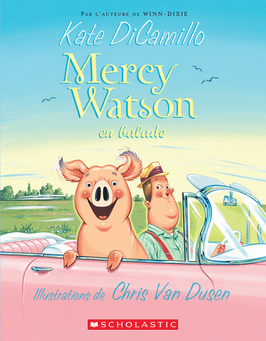 Mercy Watson : N° 2 - Mercy Watson en balade - Agricola Street Books