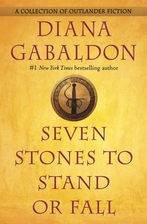 Seven Stones to Stand or Fall (Outlander Short Fiction)