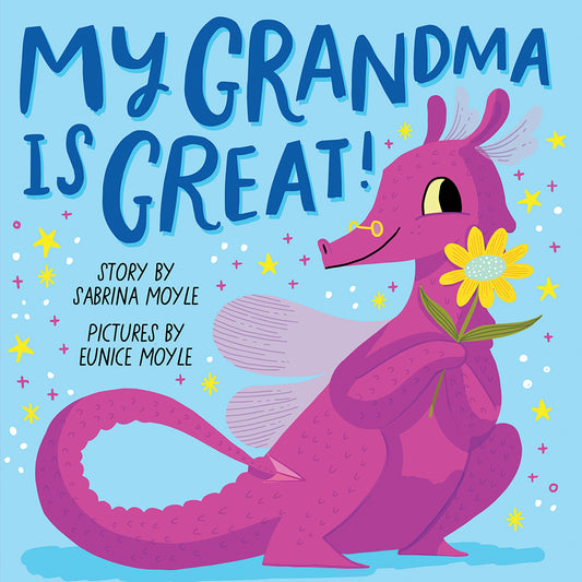 My Grandma Is Great! - Agricola Street Books
