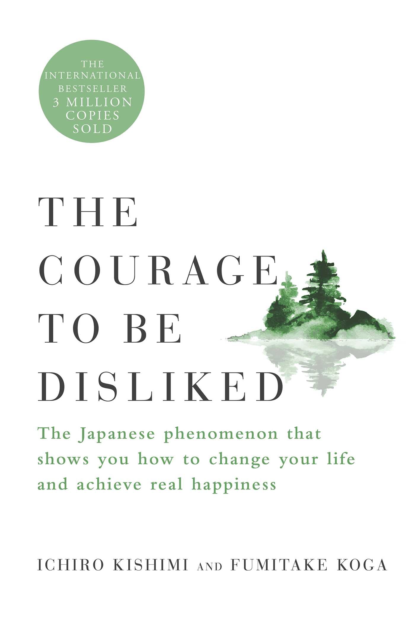 The Courage to Be Disliked - Agricola Street Books