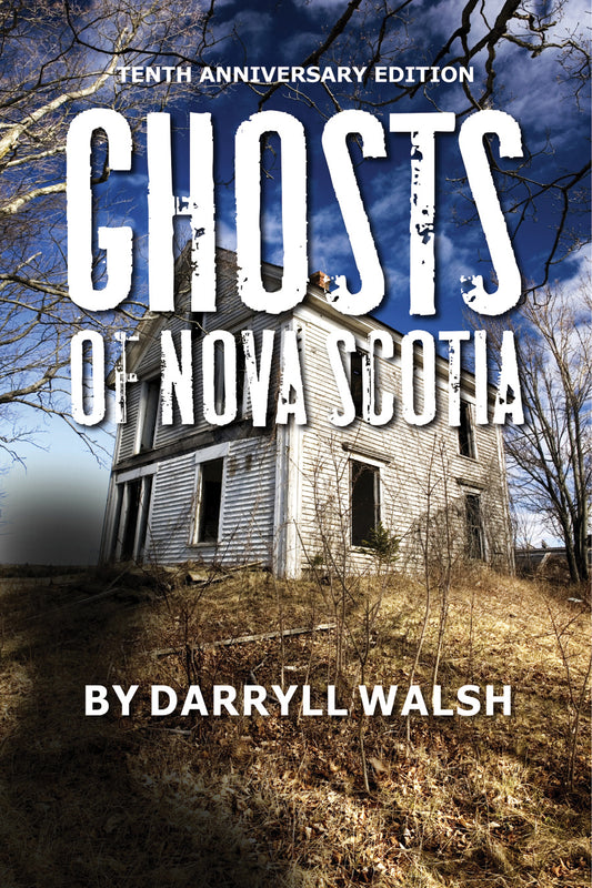 Ghosts of Nova Scotia - Agricola Street Books