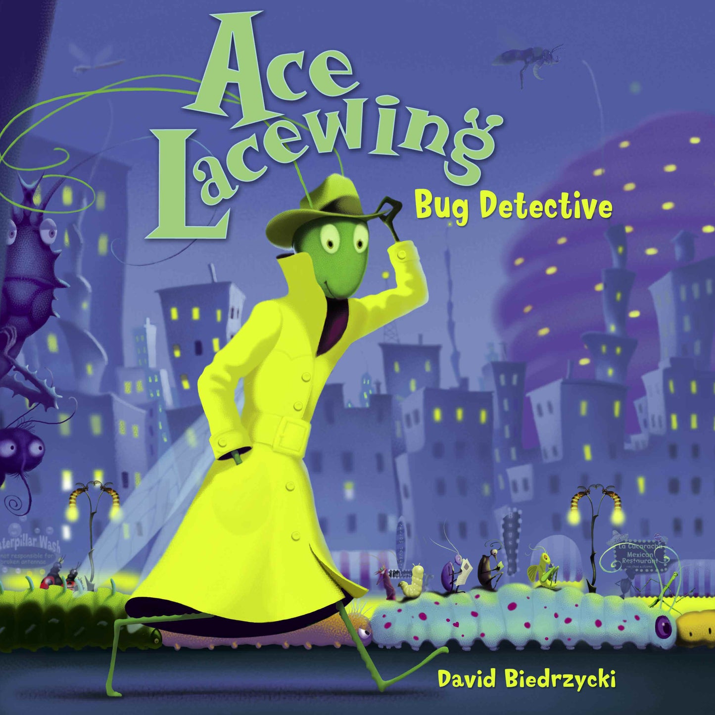 Ace Lacewing: Bug Detective - Agricola Street Books