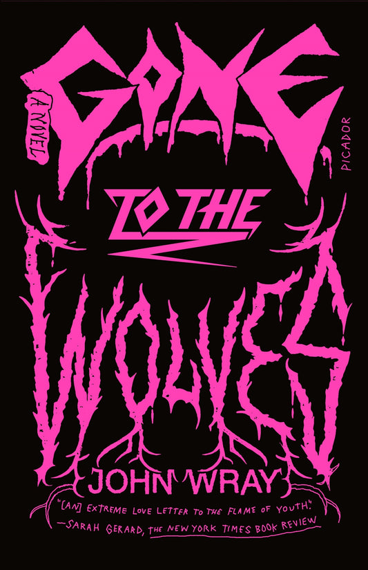 Gone to the Wolves - Agricola Street Books