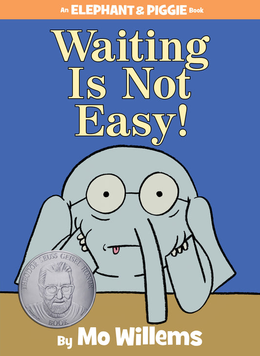 Waiting Is Not Easy! - Agricola Street Books