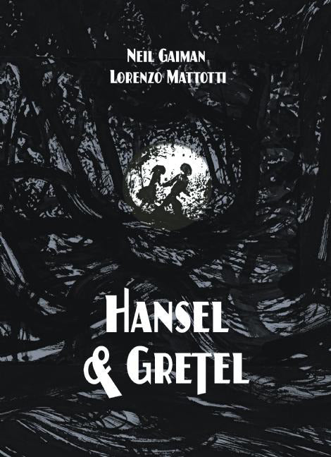 Hansel and Gretel Oversized Deluxe Edition - Agricola Street Books