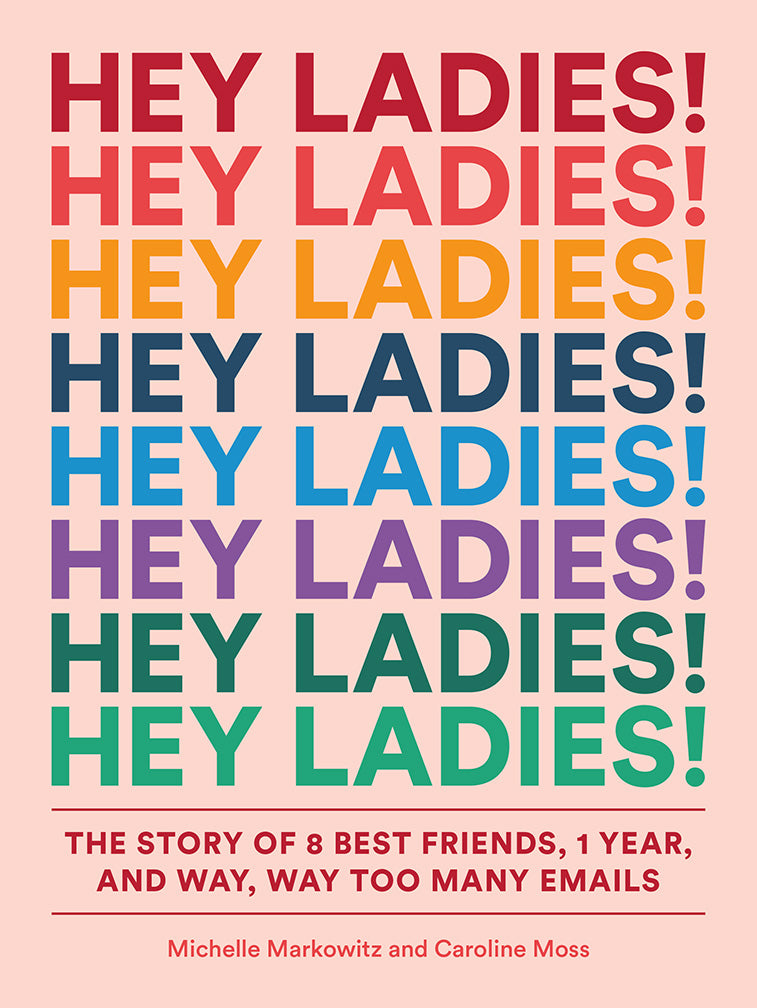 Hey Ladies! - Agricola Street Books