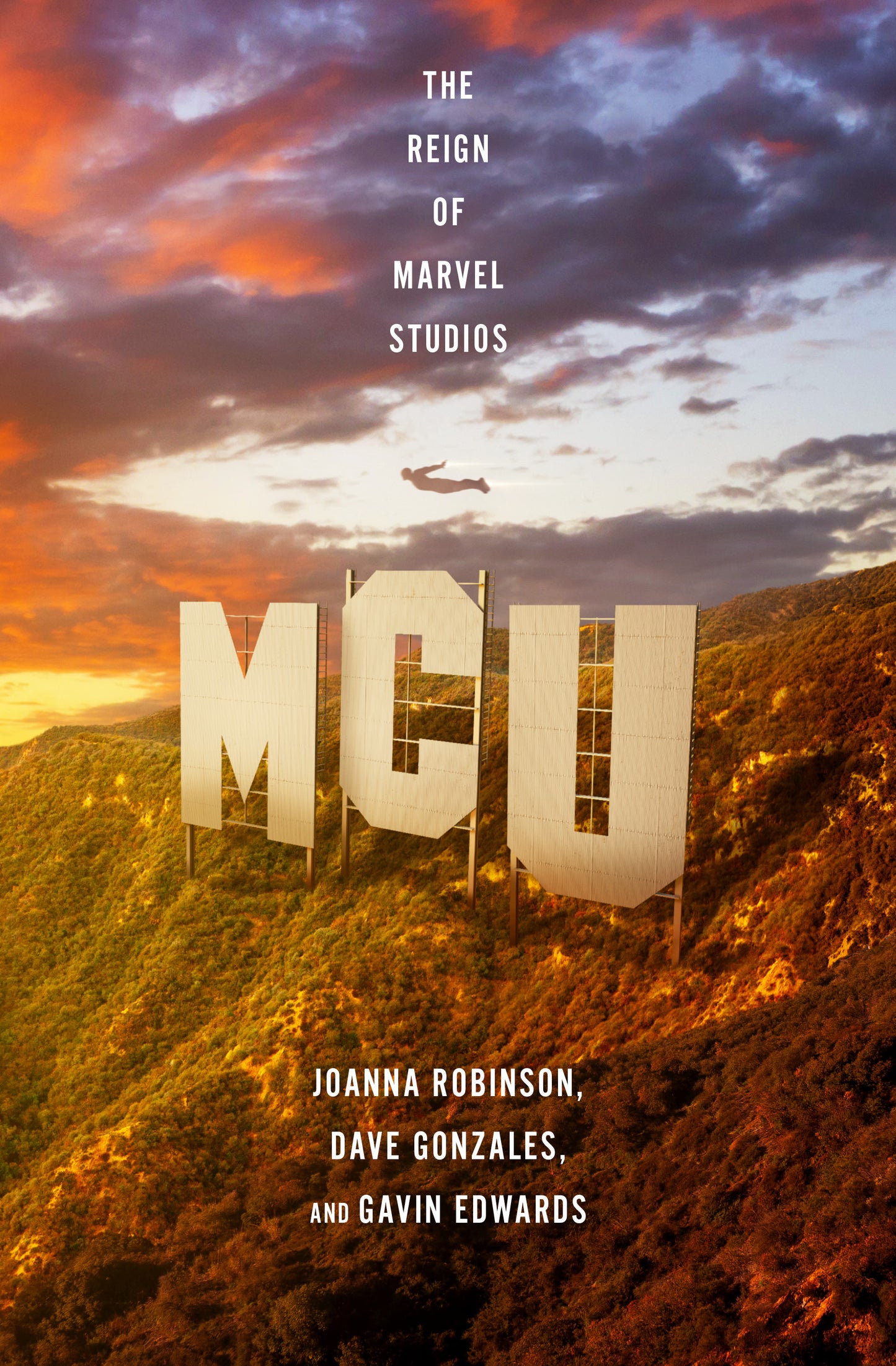 MCU: The Reign of Marvel Studios - Agricola Street Books