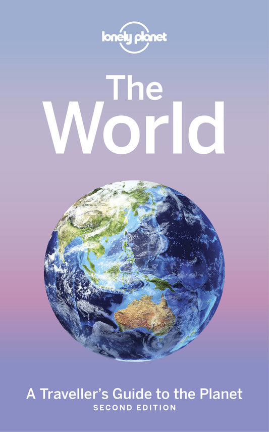 Lonely Planet: The World (2nd Ed.) - Agricola Street Books