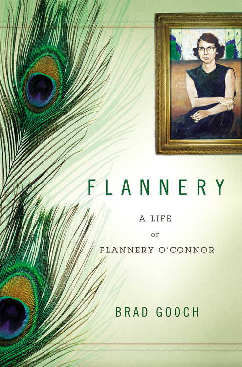 Flannery: A Life Of Flannery O'Connor