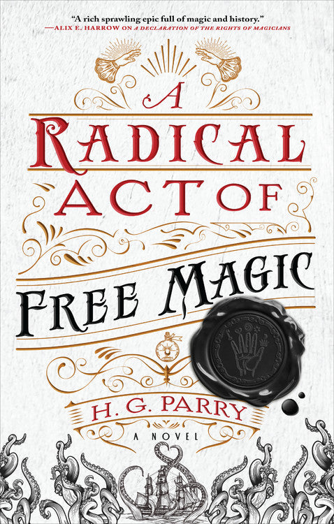 A Radical Act of Free Magic (The Shadow Histories #2) - Agricola Street Books