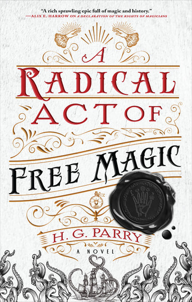 A Radical Act of Free Magic (The Shadow Histories #2)
