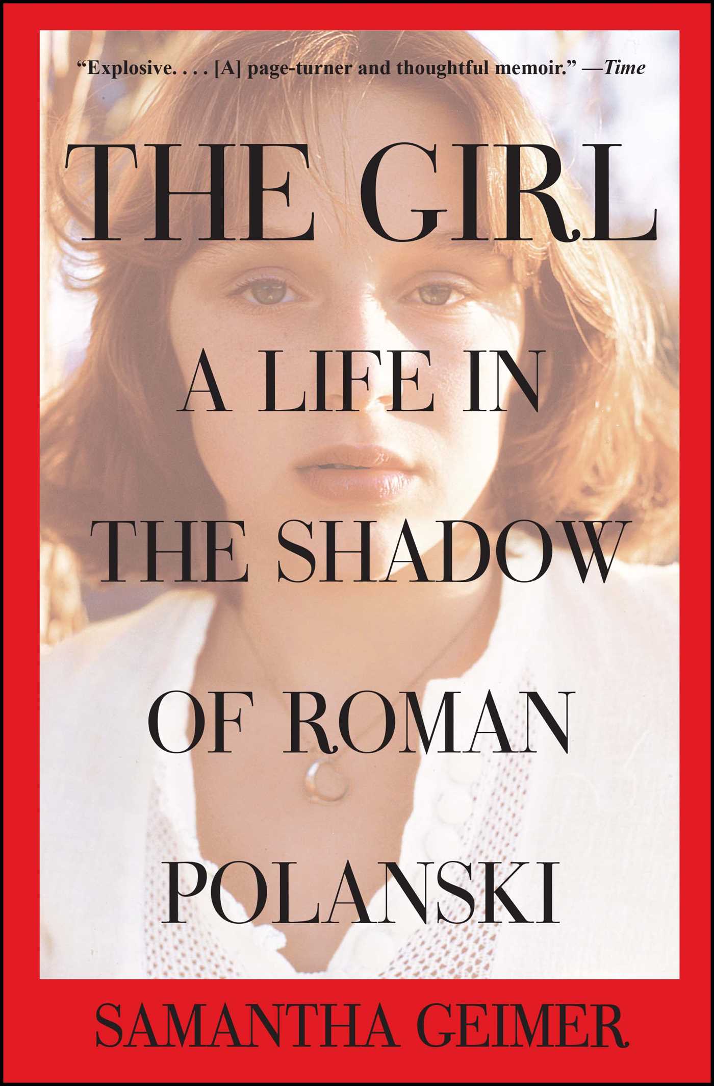 The Girl: A life in the Shadow of Roman Polanski