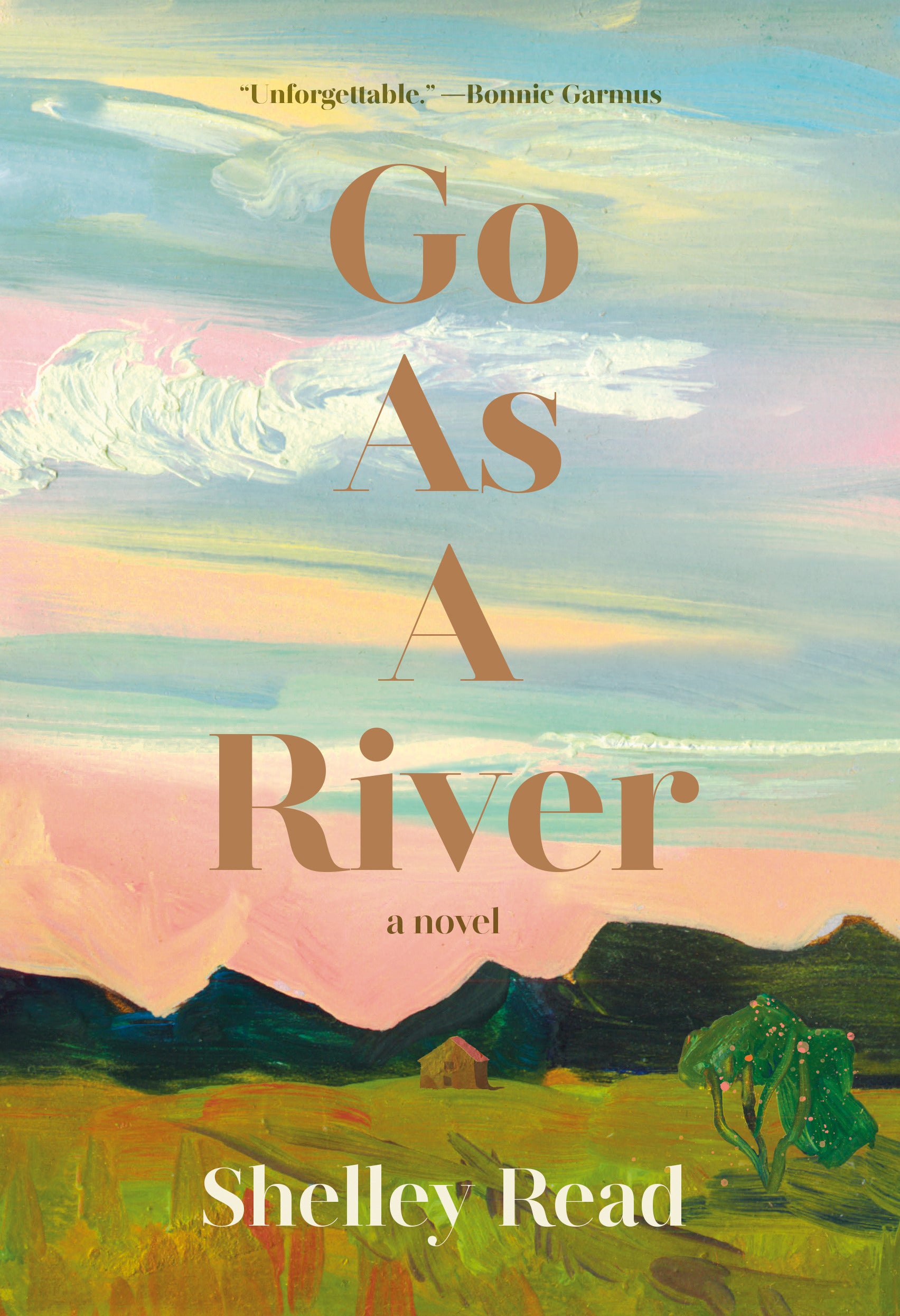 Go as a River - Agricola Street Books