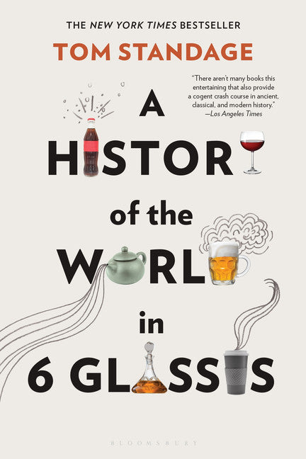 A History of the World in 6 Glasses - Agricola Street Books