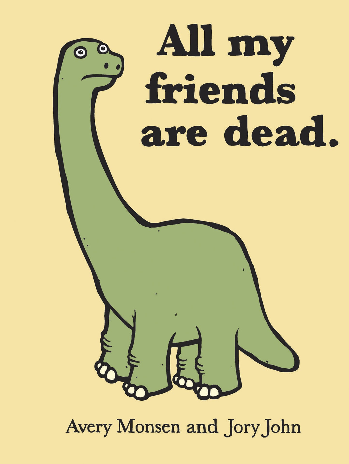 All My Friends Are Dead - Agricola Street Books