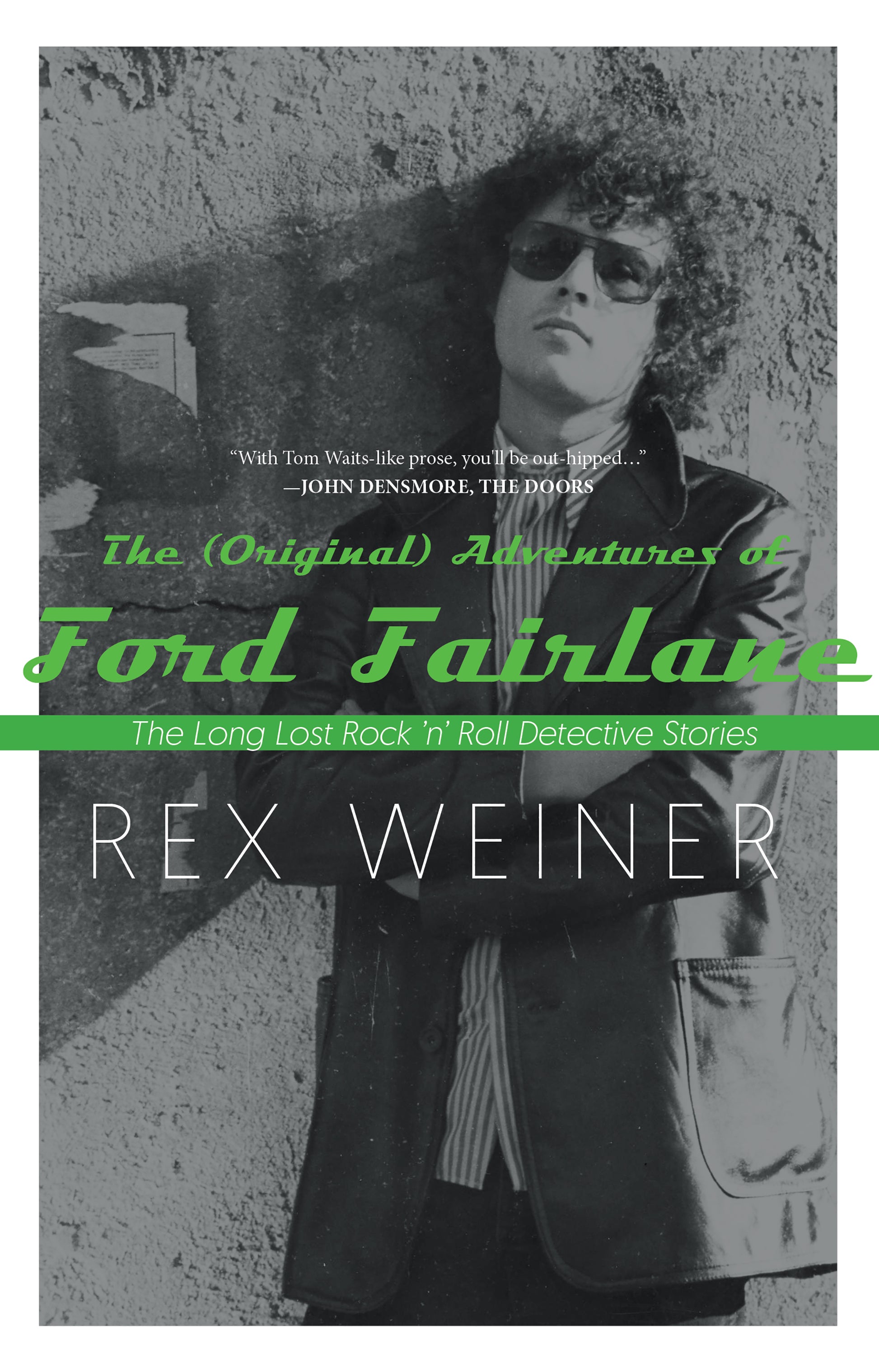 The (Original) Adventures of Ford Fairlane - Agricola Street Books
