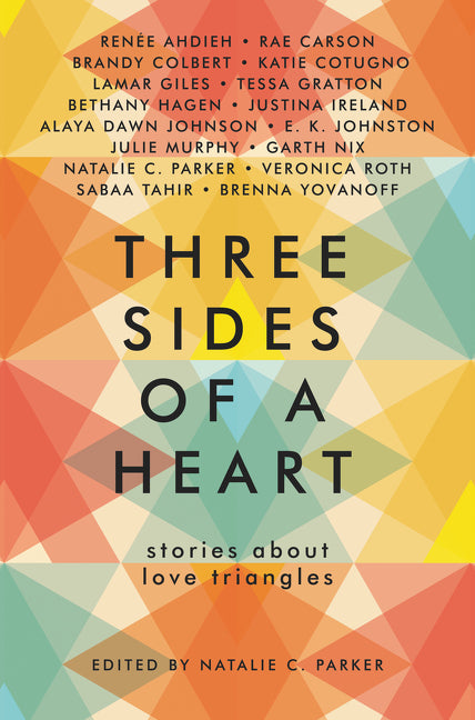 Three Sides of a Heart: Stories About Love Triangles - Agricola Street Books