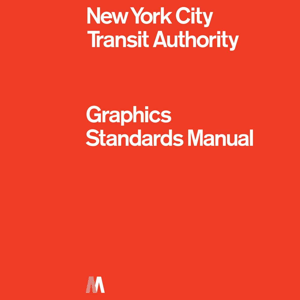 New York City Transit Authority Graphics Standards Manual