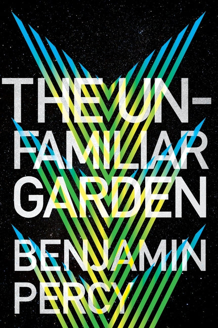 The Unfamiliar Garden - Agricola Street Books