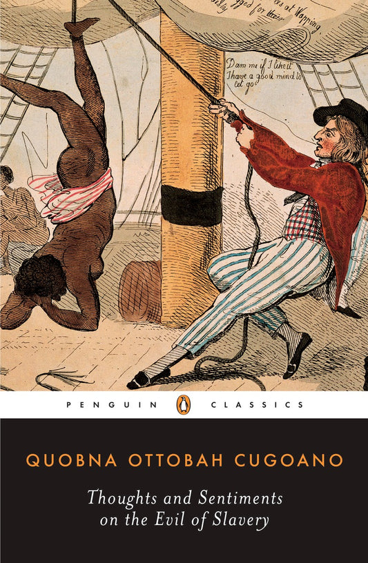 Thoughts and Sentiments on the Evil of Slavery - Agricola Street Books