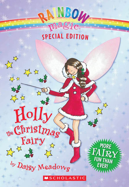 Holly the Christmas Fairy (Rainbow Magic Special Edition)