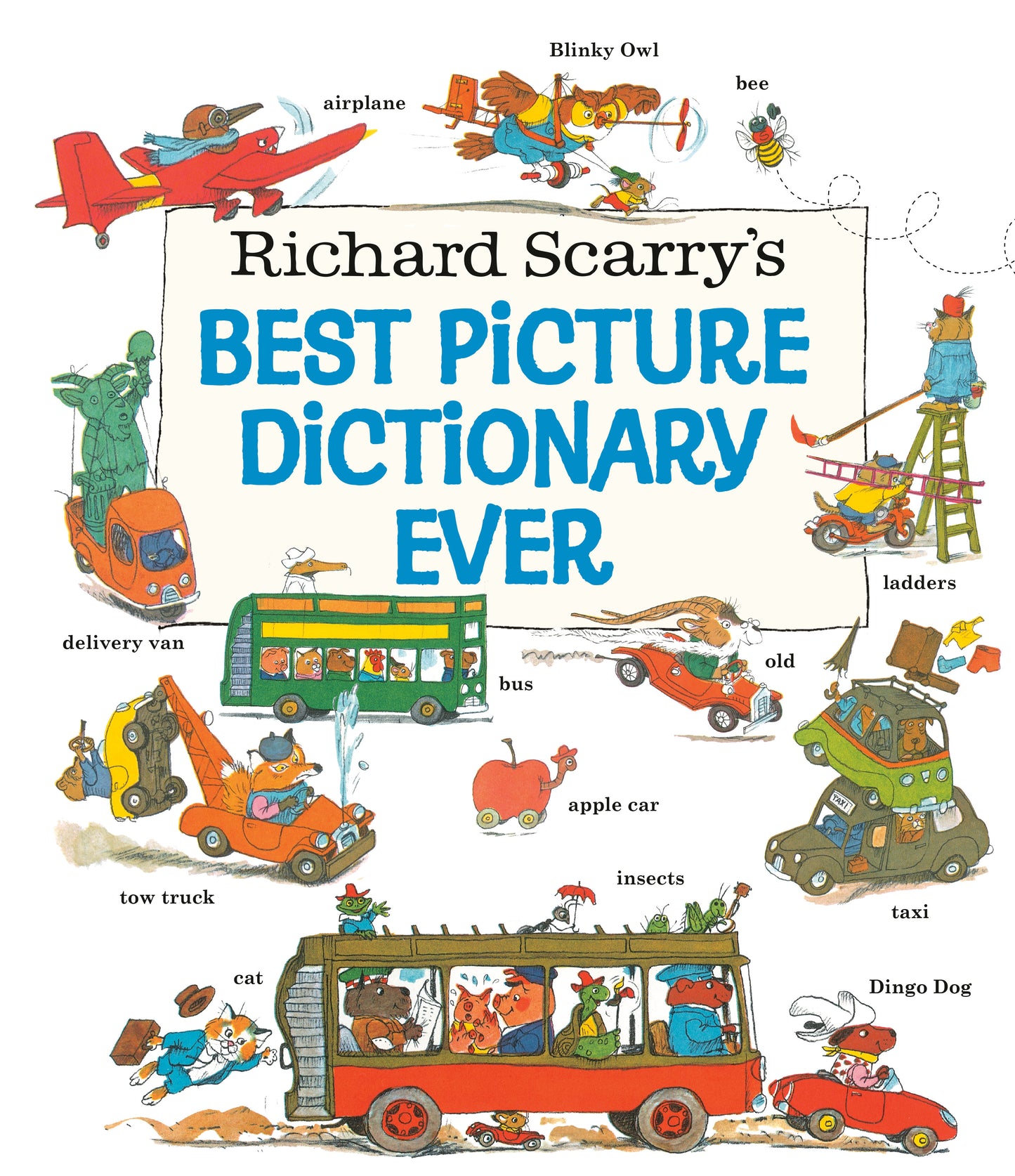 Richard Scarry's Best Picture Dictionary Ever - Agricola Street Books