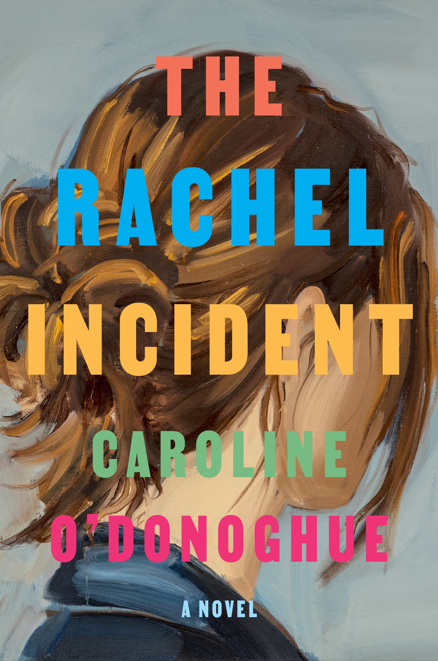 The Rachel Incident - Agricola Street Books