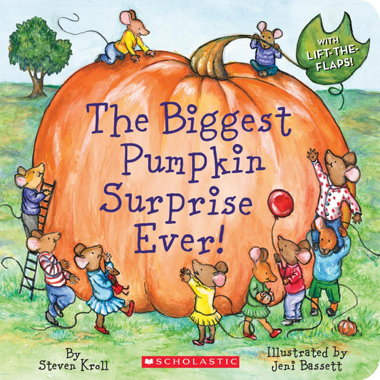 The Biggest Pumpkin Surprise Ever - Agricola Street Books